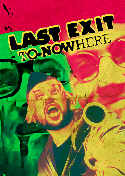 Last Exit To Nowhere - Huckflix - Thumbnail