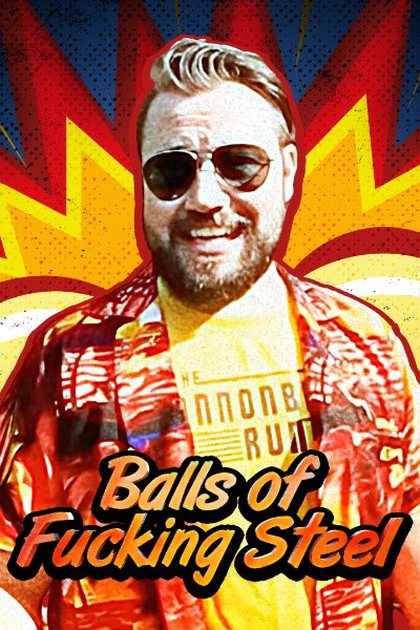 Cover Balls of Fucking Steel